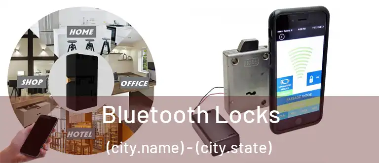  Bluetooth Locks (city.name) - (city.state)